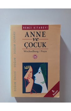 Anne Ve Çocuk-doğum Öncesi-doğum-doğum Sonrası- Ürün 2.el Kitaptır Anne Ve Çocuk-doğum Öncesi-doğum-doğum Sonrası- Ürün 2.el Kitaptır