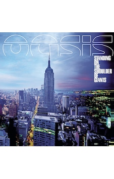 Oasis - Standing On The Shoulder Of Giants / Plak Oasis - Standing On The Shoulder Of Giants / Plak