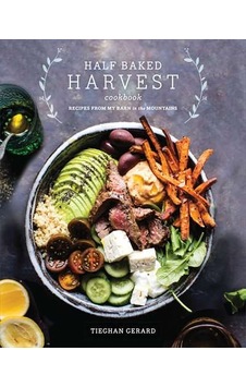 Half Baked Harvest Cookbook 9780553496390