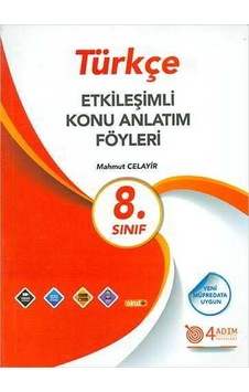 4 Adım 8. Sınıf Türkçe Etkileşimli Konu Anlatım Föyleri 4 Adım 8. Sınıf Türkçe Etkileşimli Konu Anlatım Föyleri