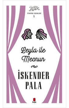 Leyla İle Mecnun - Tiyatro Eserleri 1 - Ciltli