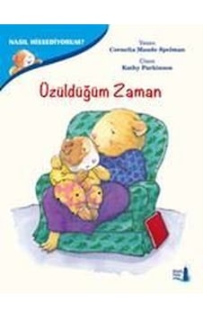 Nasıl Hissediyorum?-Üzüldüğüm Zaman - Cornelia Maude Spelman - Büyülü Fener Nasıl Hissediyorum?-Üzüldüğüm Zaman - Cornelia Maude Spelman - Büyülü Fener