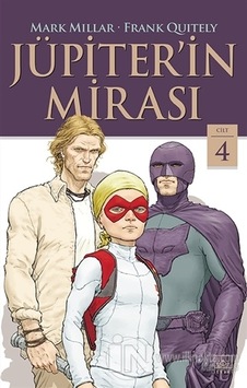 Jüpiter'in Mirası - Cilt 4 - Mark Millar - İthaki Yayınları Jüpiter'in Mirası - Cilt 4 - Mark Millar - İthaki Yayınları