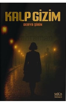 Kalp Gizim / Derya Şirin Kalp Gizim / Derya Şirin