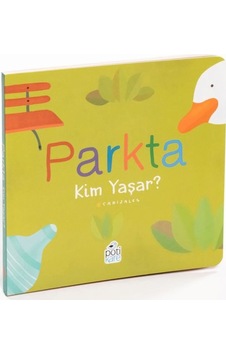 Parkta Kim Yaşar? Kim Yaşar Serisi - Canizales - Pötikare Yayınları Parkta Kim Yaşar? Kim Yaşar Serisi - Canizales - Pötikare Yayınları