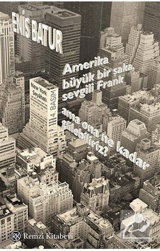 Amerika Büyük Bir Şaka. Sevgili Frank. Ama Ona Ne Kadar Gülebi Amerika Büyük Bir Şaka. Sevgili Frank. Ama Ona Ne Kadar Gülebi