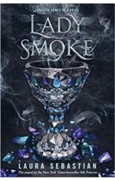 Lady Smoke (Ash Princess 2) 9781509855186 Lady Smoke (Ash Princess 2) 9781509855186