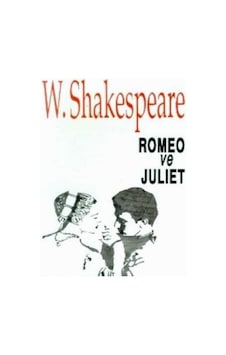 Romeo Ve Juliet - William Shakespeare Çeviren Özdemir Nutku Romeo Ve Juliet - William Shakespeare Çeviren Özdemir Nutku