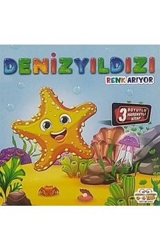 Hareketli Kitaplar Serisi - Denizyıldızı Renk Arıyor / Kolektif Hareketli Kitaplar Serisi - Denizyıldızı Renk Arıyor / Kolektif