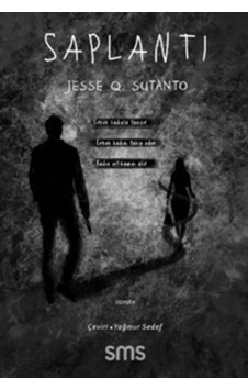 Saplantı - Jesse Q. Sutanto - SMS Saplantı - Jesse Q. Sutanto - SMS