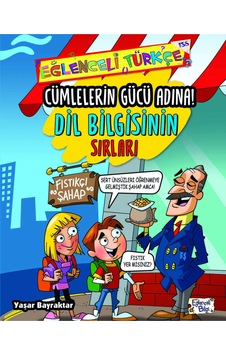 Cümlelerin Gücü Adına - Dil Bilgisinin Sırları Cümlelerin Gücü Adına - Dil Bilgisinin Sırları