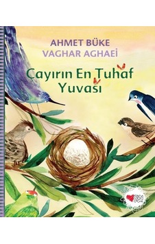 Çayırın En Tuhaf  Yuvası