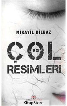 Çöl Resimleri - Mikail Dilbaz - Bizim Kitaplar Çöl Resimleri - Mikail Dilbaz - Bizim Kitaplar