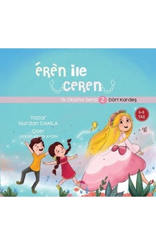 Eren ile Ceren İlk Okuma Serisi 2 - Dört Kardeş - Nurdan Damla - Motto Yayınları
