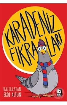 Karadeniz Fıkraları - Erol Altun - Bilgi Yayınevi Karadeniz Fıkraları - Erol Altun - Bilgi Yayınevi