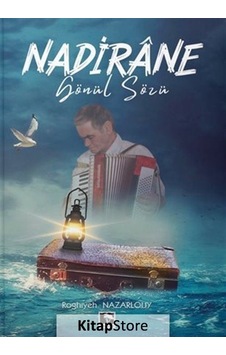Nadirane - Gönül Sözü - Roghiyeh Nazarlouy - Çınaraltı Yayınları