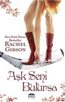 Aşk Seni Bulursa - Rachel Gibson - Nemesis Kitap Aşk Seni Bulursa - Rachel Gibson - Nemesis Kitap