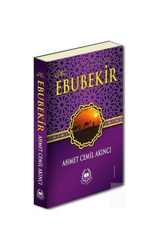 Hz. Ebubekir / Ahmet Cemil Akıncı 9789754501254 Hz. Ebubekir / Ahmet Cemil Akıncı 9789754501254