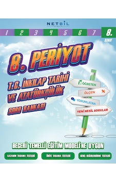 Netbil Yayınları 8. Sınıf Periyot T.C İnkılap Tarihi ve Atatürkçü Netbil Yayınları 8. Sınıf Periyot T.C İnkılap Tarihi ve Atatürkçü