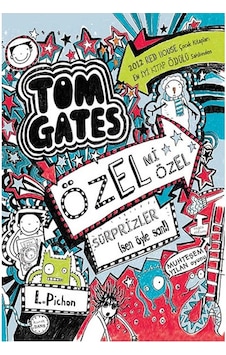 Tom Gates 6 Özel Mi Özel Sürprizler Sen Öyle San Pichon Tudem Yay Tom Gates 6 Özel Mi Özel Sürprizler Sen Öyle San Pichon Tudem Yay