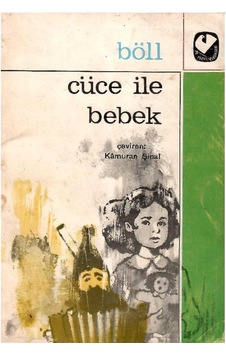 Cüce İle Bebek Hikayeler - Heinrich Böll