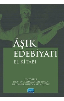 Aşık Edebiyatı El Kitabı / Kolektif Aşık Edebiyatı El Kitabı / Kolektif