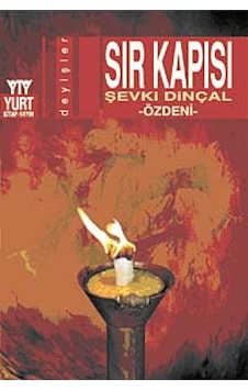 Sır Kapısı - Şevki Dinçal - Yurt Kitap Yayın Sır Kapısı - Şevki Dinçal - Yurt Kitap Yayın