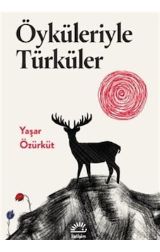 Öyküleriyle Türküler / Yaşar Özürküt Öyküleriyle Türküler / Yaşar Özürküt