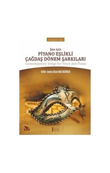 Şan İçin Piyano Eşlikli Çağdaş Dönem Şarkıları- Müzik Eğitimi Yayınları