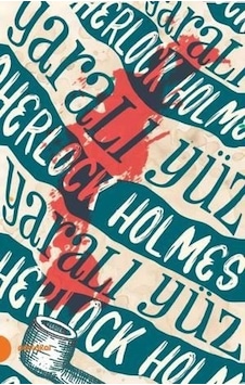 Sherlock Holmes 3-Yaralı Yüz - Sir Arthur Conan Doyle - Portakal