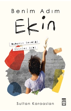 Benim Adım Ekin Benim Adım Ekin