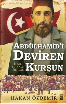 Abdülhamidi Deviren Kurşun Abdülhamidi Deviren Kurşun