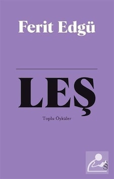 Leş Bez Ciltli - Ferit Edgü Leş Bez Ciltli - Ferit Edgü