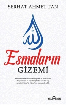 Esmaların Gizemi - Serhat Ahmet Tan Esmaların Gizemi - Serhat Ahmet Tan