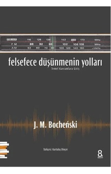 Felsefece Düşünmenin Yolları: Kavramlara Giriş Sku: Smgstk76dba1499b