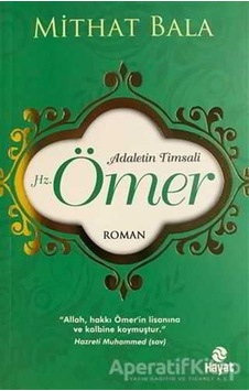 Adaletin Timsali Hz. Ömer - Mithat Bala - Hayat Yayıncılık Adaletin Timsali Hz. Ömer - Mithat Bala - Hayat Yayıncılık