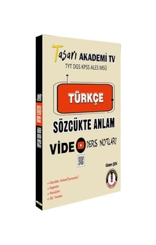 TYT Türkçe Sözcükte Anlam Vİdeo Ders Notları - Gizem Şen - Tasarı Akademi TYT Türkçe Sözcükte Anlam Vİdeo Ders Notları - Gizem Şen - Tasarı Akademi