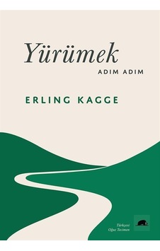 Yürümek Adım Adım - Erling KaggeKitap Yürümek Adım Adım - Erling KaggeKitap