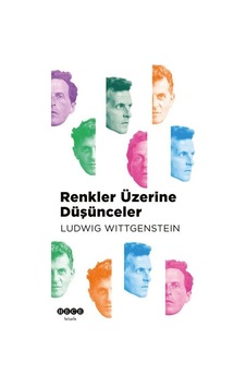Renkler Üzerine Düşünceler - Ludwig Wittgenstein - Hece Yayınları