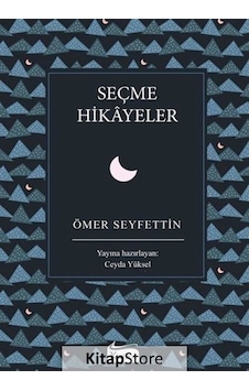 Seçme Hikayeler / Ömer Seyfettin N11.1114 Seçme Hikayeler / Ömer Seyfettin N11.1114