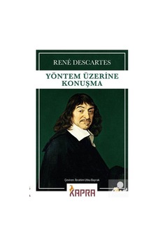 Yöntem Üzerine Konuşma / Rene Descartes 9786257361880 Yöntem Üzerine Konuşma / Rene Descartes 9786257361880