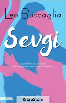 Sevgi - Leo Buscaglia Sevgi - Leo Buscaglia