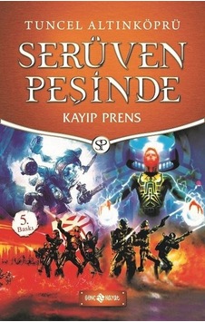 Kayıp Prens-Serüven Peşinde 13 - Tuncel Altınköprü - Genç Hayat