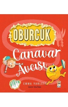 Oburcuk Canavar Avcısı - Emma Yarlett - Sincap Kitap Oburcuk Canavar Avcısı - Emma Yarlett - Sincap Kitap