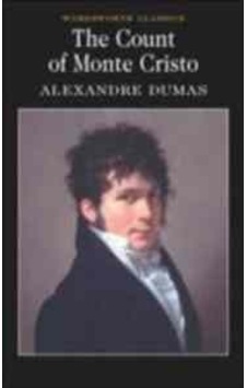 The Count of Monte Cristo (Wordsworth Classics) - Alexandre Dumas - Wordsworth The Count of Monte Cristo (Wordsworth Classics) - Alexandre Dumas - Wordsworth