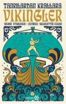Tanrılardan Krallara Vikingler - Snorri Sturluson - Yeditepe Yayınevi Tanrılardan Krallara Vikingler - Snorri Sturluson - Yeditepe Yayınevi