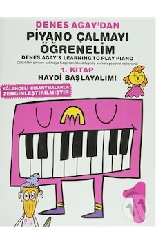 Denes Agay'dan Piyano Çalmayı Öğrenelim 1. Kitap - Denes Agay - Porte Müzik Eğitim Yayınları Denes Agay'dan Piyano Çalmayı Öğrenelim 1. Kitap - Denes Agay - Porte Müzik Eğitim Yayınları