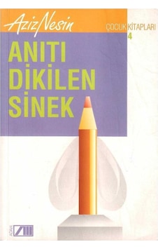 Anıtı Dikilen Sinek - Aziz Nesin Anıtı Dikilen Sinek - Aziz Nesin
