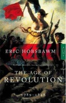 The Age Of Revolution PB - Eric Hobsbawm - Abacus Paperback The Age Of Revolution PB - Eric Hobsbawm - Abacus Paperback