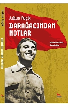Darağacından Notlar - Julius Fuçik - Ceylan Yayıncılık Darağacından Notlar - Julius Fuçik - Ceylan Yayıncılık